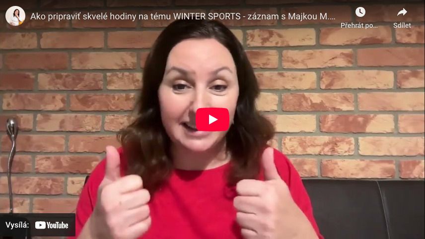 Ako pripraviť skvelé hodiny na tému WINTER SPORTS – webinár s Majkou M. – záznam z Winter Sports Festival 2025